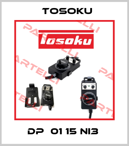 DP  01 15 NI3  TOSOKU