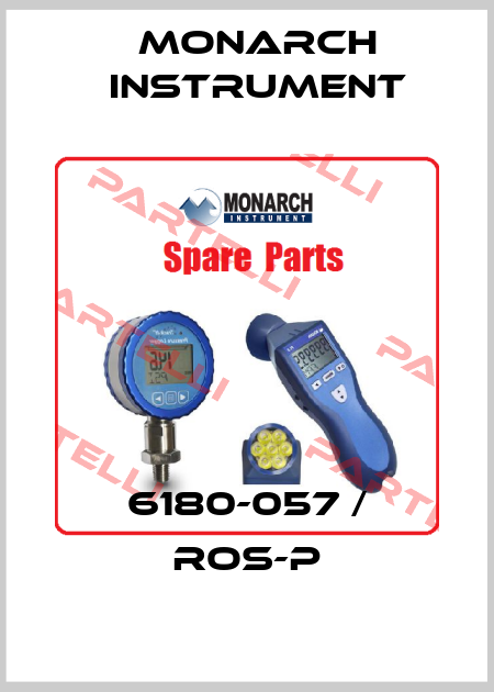 6180-057 / ROS-P Monarch Instrument