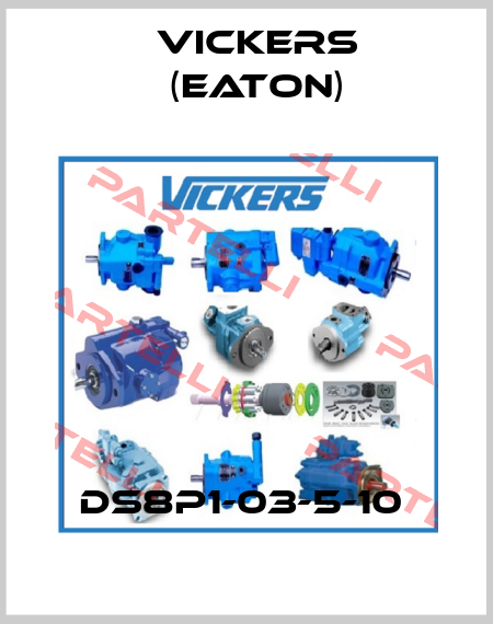DS8P1-03-5-10  Vickers (Eaton)