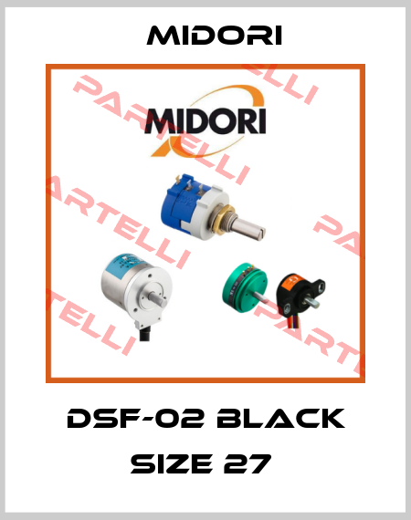 DSF-02 BLACK SIZE 27  Midori