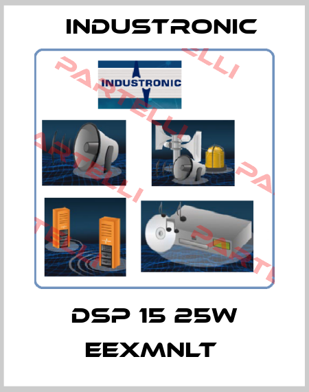 DSP 15 25W EEXMNLT  Industronic