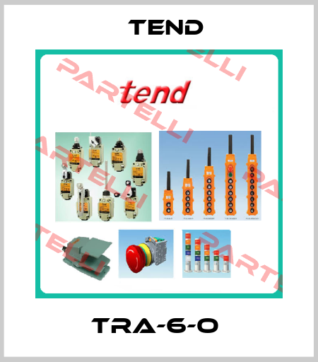 TRA-6-O  Tend