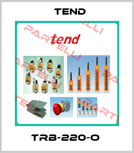 TRB-220-O  Tend