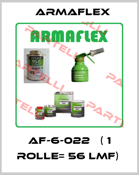 AF-6-022   ( 1 rolle= 56 lmf)  ARMAFLEX