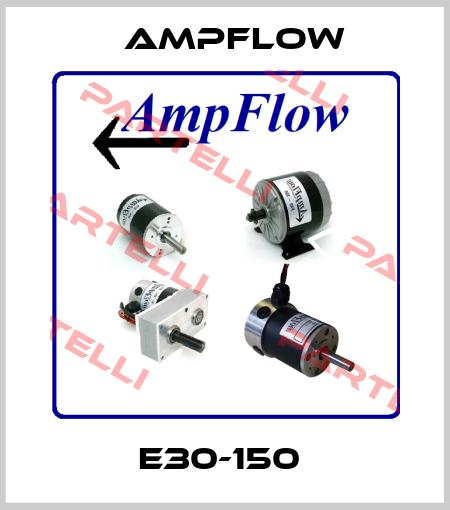 E30-150  Ampflow