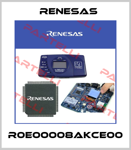 R0E00008AKCE00 Renesas