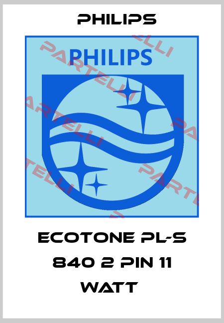 ECOTONE PL-S 840 2 PIN 11 WATT  Philips