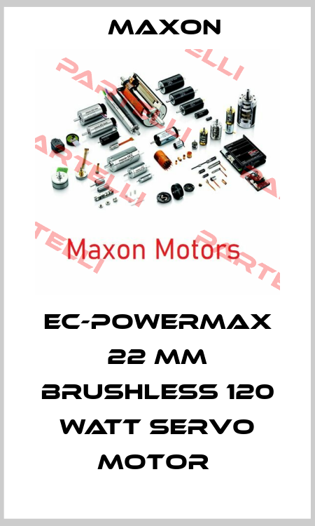 EC-POWERMAX 22 MM BRUSHLESS 120 WATT SERVO MOTOR  Maxon