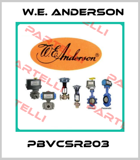 PBVCSR203  W.E. ANDERSON