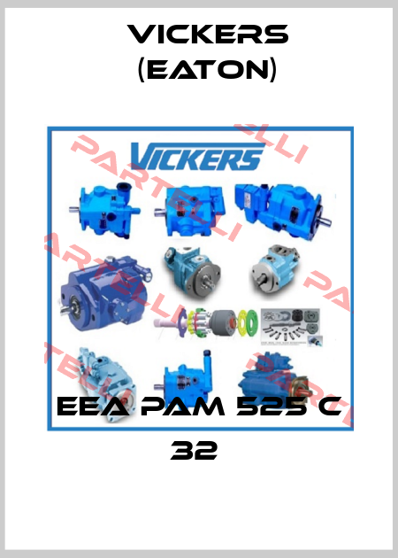 EEA PAM 525 C 32  Vickers (Eaton)