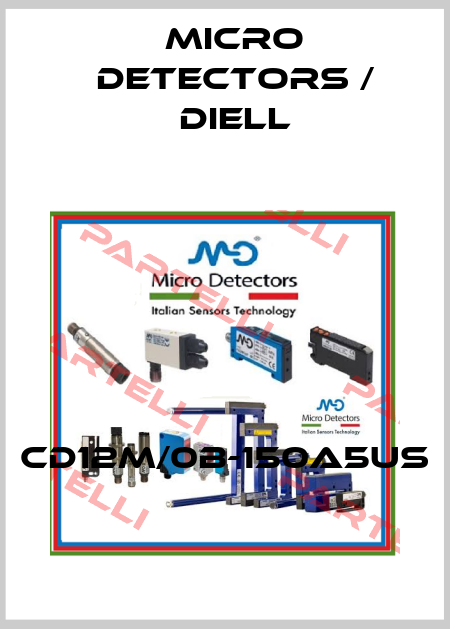 CD12M/0B-150A5US Micro Detectors / Diell