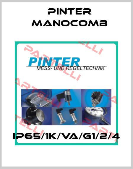 IP65/1K/VA/G1/2/4 Pinter Manocomb