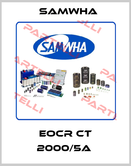 EOCR CT 2000/5A  Samwha