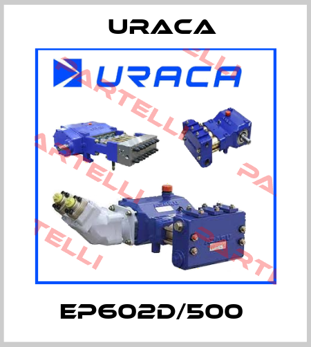 EP602D/500  Uraca