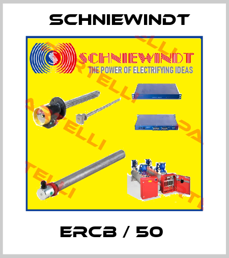 ERCB / 50  Schniewindt