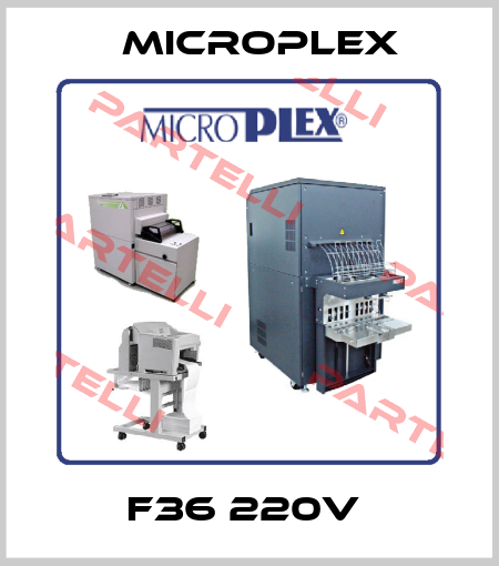 F36 220V  Microplex
