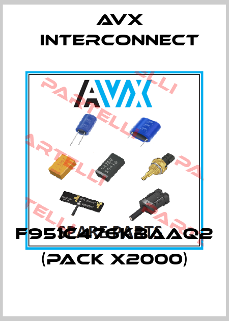 F951C476KBAAQ2 (pack x2000) AVX INTERCONNECT