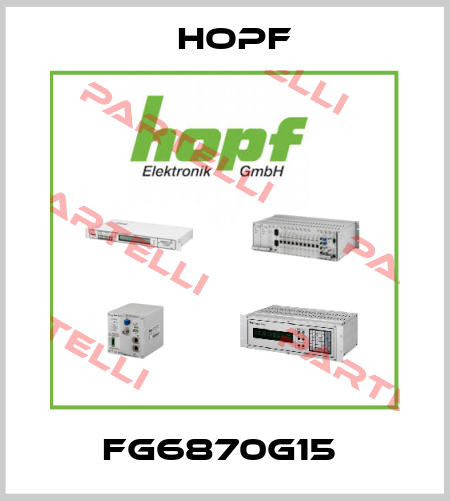 FG6870G15  Hopf