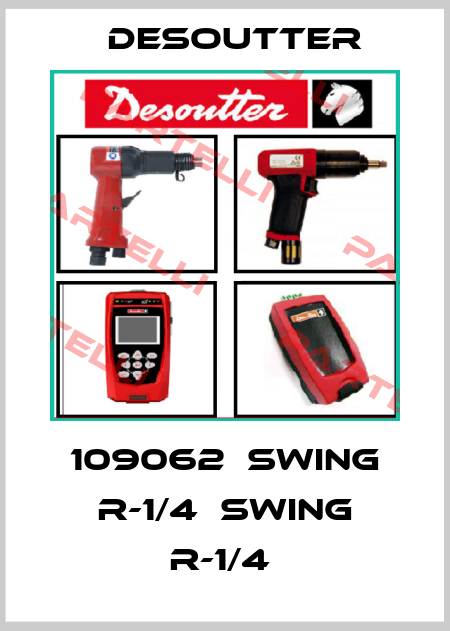 109062  SWING R-1/4  SWING R-1/4  Desoutter