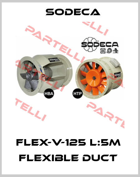 FLEX-V-125 L:5M  FLEXIBLE DUCT  Sodeca