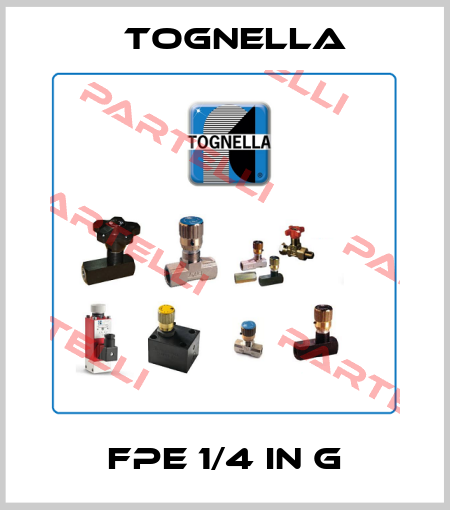 FPE 1/4 IN G Tognella