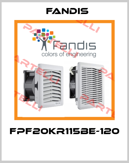 FPF20KR115BE-120  Fandis