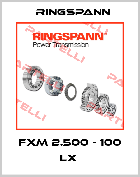 FXM 2.500 - 100 LX  Ringspann