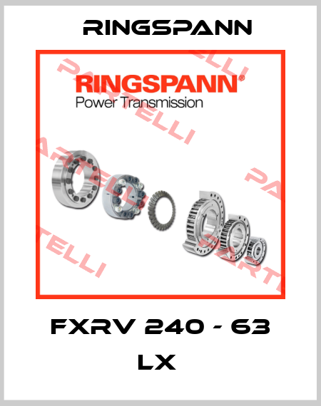 FXRV 240 - 63 LX  Ringspann