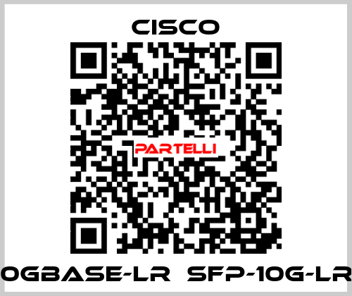 10GBASE-LR  SFP-10G-LR  Cisco