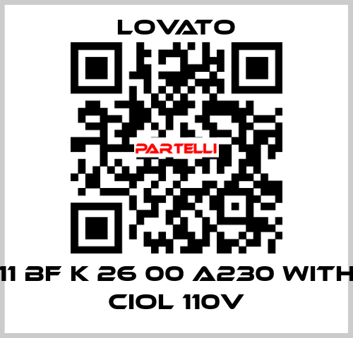 11 BF K 26 00 A230 WITH CIOL 110V Lovato