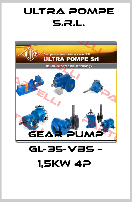 GEAR PUMP GL-35-VBS – 1,5KW 4P  Ultra Pompe S.r.l.