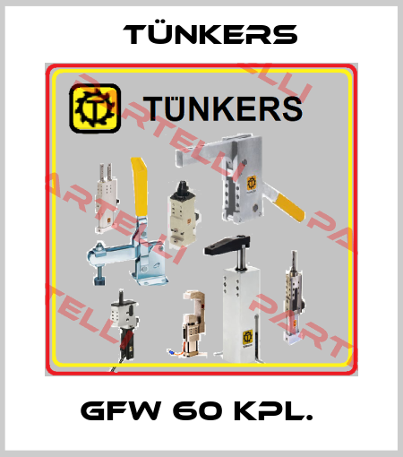 GFW 60 KPL.  Tünkers