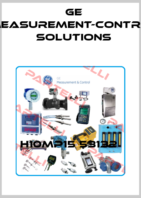 H10MP15 53132  GE Measurement-Control Solutions