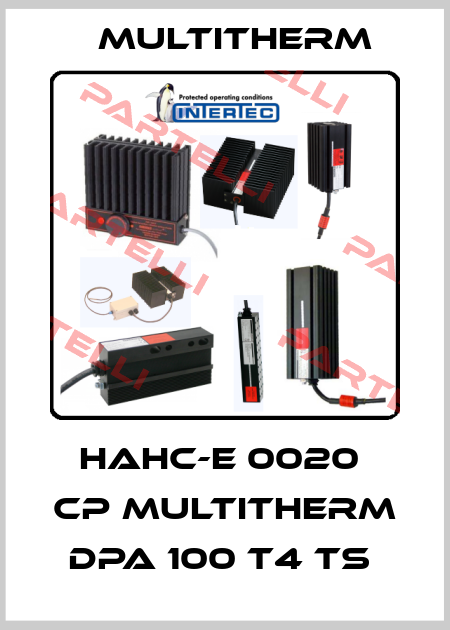 HAHC-E 0020  CP MULTITHERM DPA 100 T4 TS  Multitherm