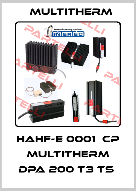 HAHF-E 0001  CP MULTITHERM DPA 200 T3 TS  Multitherm