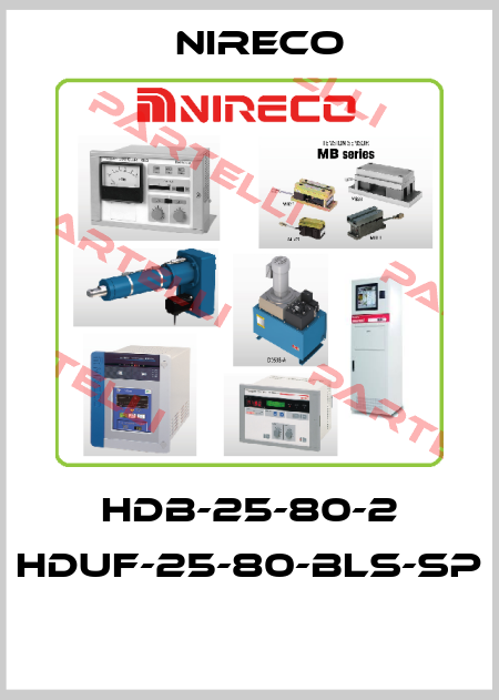 HDB-25-80-2 HDUF-25-80-BLS-SP  Nireco