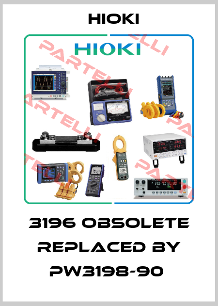 3196 obsolete replaced by PW3198-90  Hioki