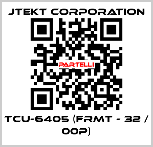 TCU-6405 (FRMT - 32 / 00P) JTEKT CORPORATION