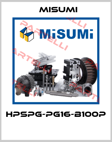 HPSPG-PG16-B100P  Misumi