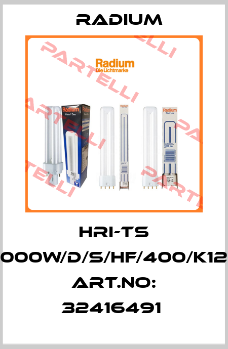 HRI-TS 2000W/D/S/HF/400/K12S Art.No: 32416491  Radium