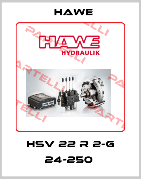 HSV 22 R 2-G 24-250  Hawe