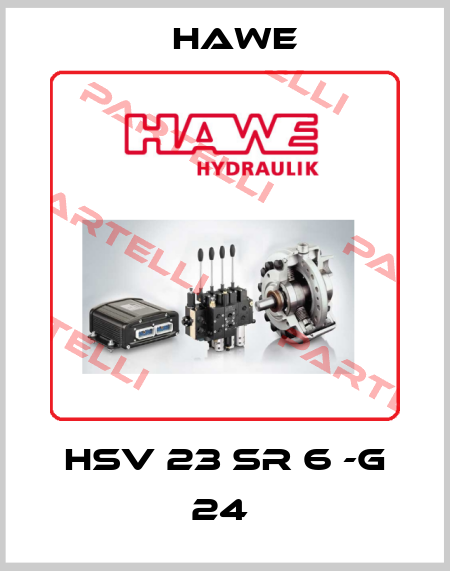 HSV 23 SR 6 -G 24  Hawe