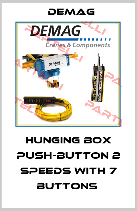 HUNGING BOX PUSH-BUTTON 2 SPEEDS WITH 7 BUTTONS  Demag