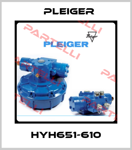 HYH651-610 Pleiger