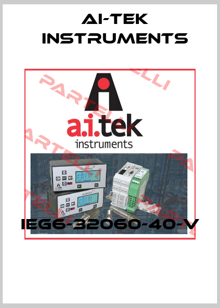 IEG6-32060-40-V  AI-Tek Instruments