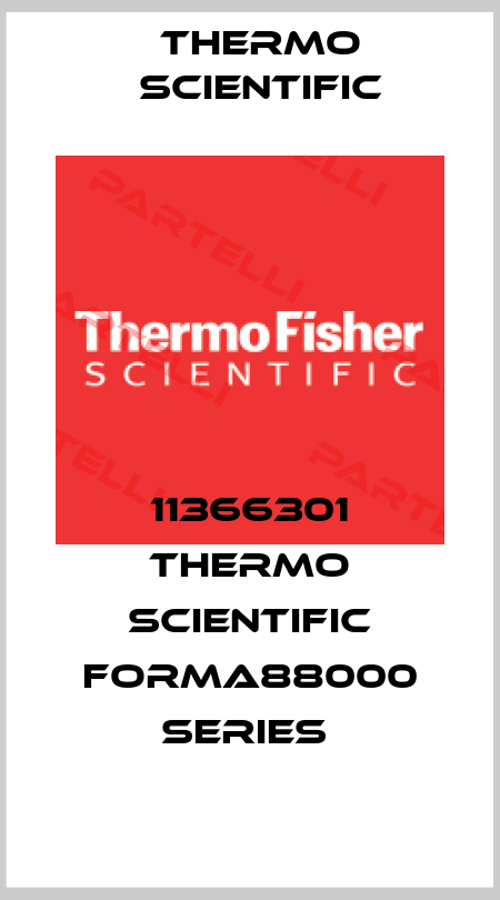 11366301 THERMO SCIENTIFIC FORMA88000 SERIES  Thermo Scientific
