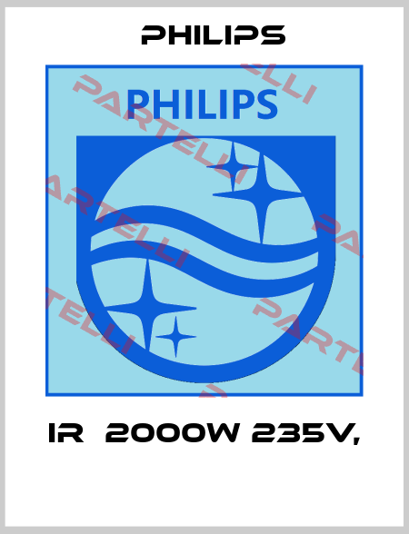 IR  2000W 235V,  Philips