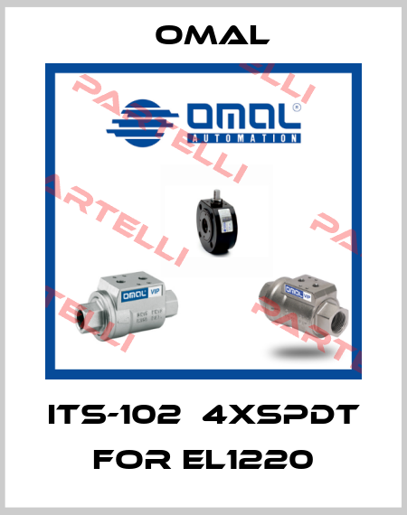 ITS-102  4XSPDT FOR EL1220 Omal
