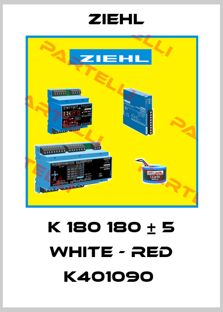 K 180 180 ± 5 WHITE - RED K401090  Ziehl