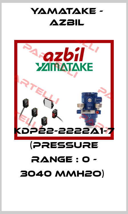 KDP22-2222A1-7 (Pressure range : 0 - 3040 mmH2O)  Yamatake - Azbil